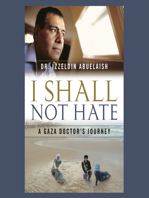 Title details for I Shall Not Hate by Izzeldin Abuelaish - Wait list